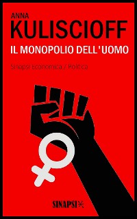 Cover Il monopolio dell'uomo