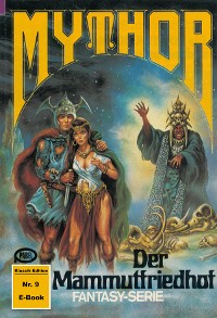 Cover Mythor 9: Der Mammutfriedhof