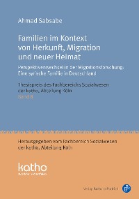 Cover Familien im Kontext von Herkunft, Migration und neuer Heimat