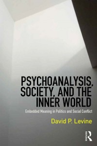Cover Psychoanalysis, Society, and the Inner World