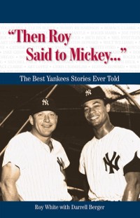 Cover &quote;Then Roy Said to Mickey. . .&quote;
