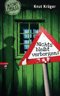 Cover Tatort Oslo - Nichts bleibt verborgen