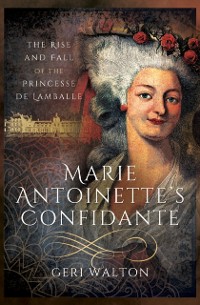 Cover Marie Antoinette's Confidante