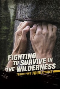 Cover Fighting to Survive in the Wilderness