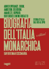 Cover Biografia dell'Italia monarchica