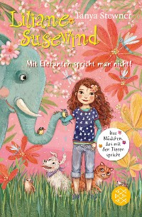 Cover Liliane Susewind – Mit Elefanten spricht man nicht!