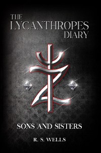 Cover THE LYCANTHROPES DIARY: Volume I