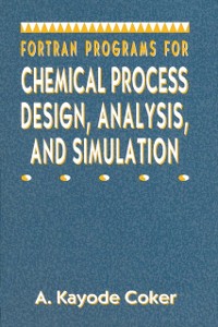 Cover Fortran Programs for Chemical Process Design, Analysis, and Simulation