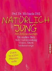 Cover Natürlich jung mit Antioxidantien