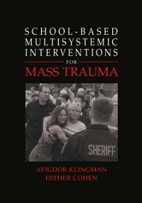 Cover School-Based Multisystemic Interventions For Mass Trauma