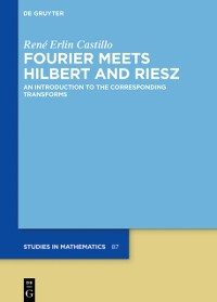 Cover Fourier Meets Hilbert and Riesz