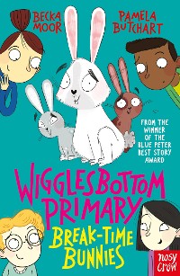 Cover Wigglesbottom Primary: Break-Time Bunnies