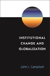 Cover Institutional Change and Globalization