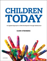 Cover Children Today An Applied Approach to Child Development through Adolescence
