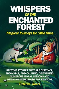 Cover WHISPERS OF THE ENCHANTED FOREST  Magical Journeys for Little Ones