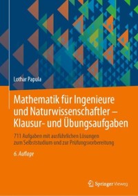 Cover Mathematik für Ingenieure und Naturwissenschaftler - Klausur- und Übungsaufgaben