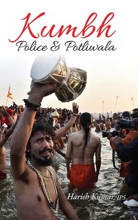 Cover Kumbh Police and Potliwala