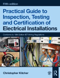 Cover Practical Guide to Inspection, Testing and Certification of Electrical Installations