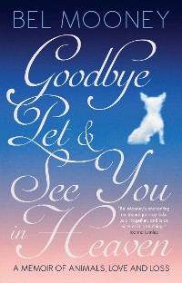 Cover Goodbye Pet & See You in Heaven