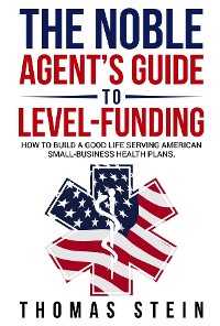 Cover The Noble Agent's Guide to level Funding