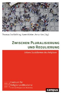 Cover Zwischen Pluralisierung und Regulierung