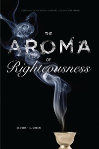 Cover The Aroma of Righteousness