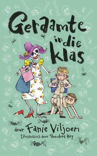 Cover Geraamte in die klas