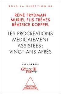 Cover Les Procréations médicalement assistées : vingt ans après