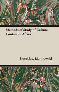 Cover Methods of Study of Culture Contact in Africa