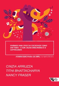 Cover Vivemos uma crise da sociedade como um todo – e sua causa originária é o capitalismo