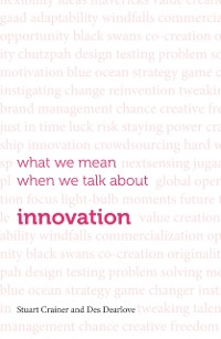 Cover What we mean when we talk about innovation