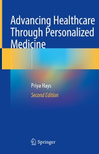 Cover Advancing Healthcare Through Personalized Medicine