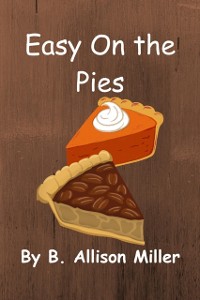 Cover Easy On the Pies