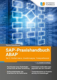 Cover SAP-Praxishandbuch ABAP Teil 2: Performance, Erweiterungen, Transportwesen - 2., erweiterte Auflage