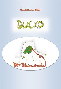 Cover Ducko Der kleine Drache