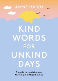 Cover Kind Words for Unkind Days