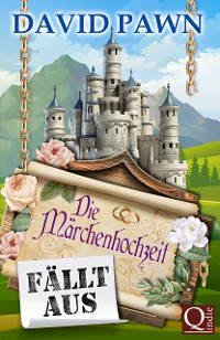 Cover Die Märchenhochzeit fällt aus