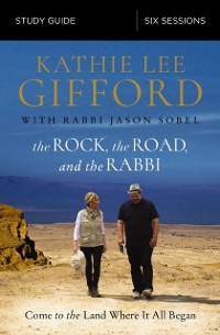 Cover Rock, the Road, and the Rabbi Bible Study Guide
