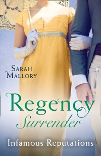 Cover Regency Surrender: Infamous Reputations: The Chaperon's Seduction / Temptation of a Governess