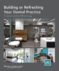 Cover Building or Refreshing Your Dental Practice
