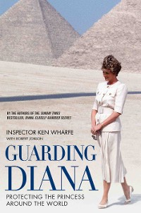 Cover Guarding Diana - Protecting The Princess Around the World