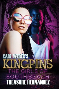 Cover Carl Weber's Kingpins: The Girls of South Beach