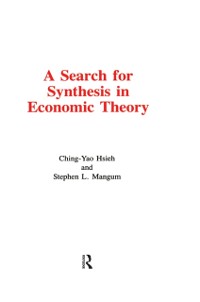 Cover A Search for Synthesis in Economic Theory