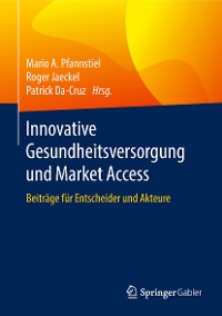 Cover Innovative Gesundheitsversorgung und Market Access