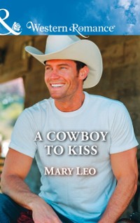 Cover Cowboy To Kiss (Mills & Boon Western Romance)