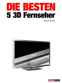 Cover Die besten 5 3D-Fernseher