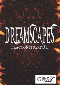 Cover Dreamscapes - I racconti perduti