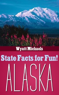 Cover State Facts for Fun! Alaska