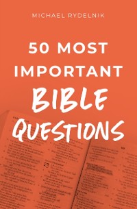 Cover 50 Most Important Bible Questions