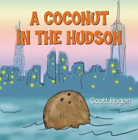 Cover A Coconut in the Hudson